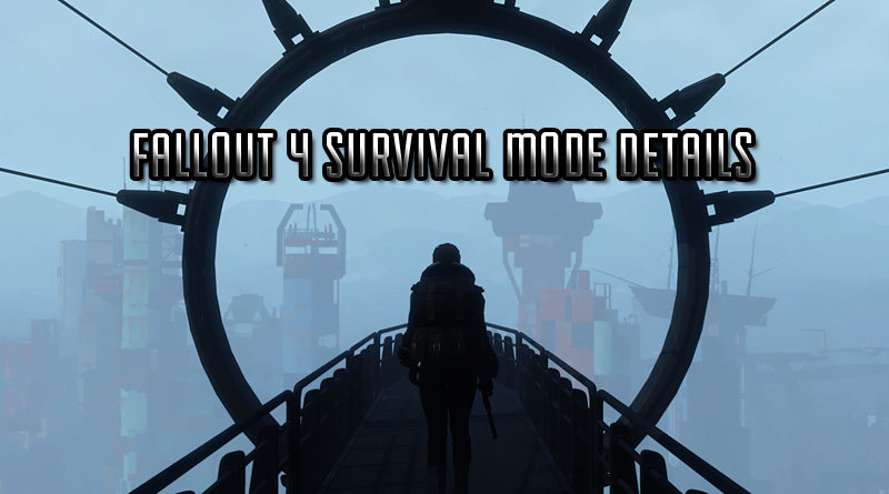 fallout 4 survival mode details